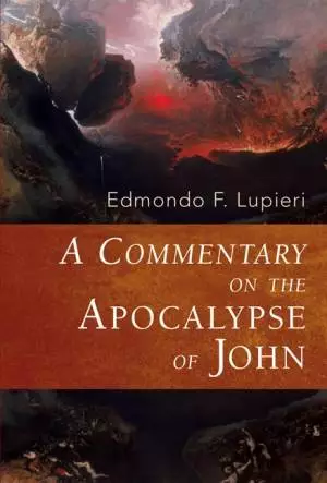 Revelation : Commentary On The Apocalypse Of John