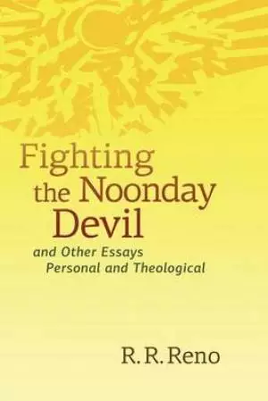 Fighting The Noonday Devil