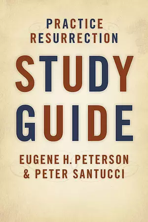 Practice Resurrection: Study Guide