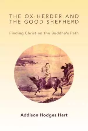 The Ox-Herder and the Good Shepherd