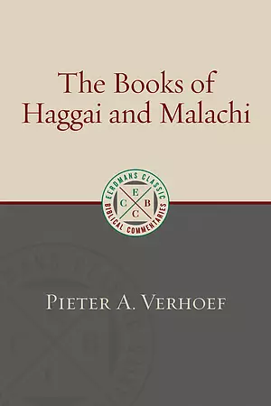 The Books of Haggai and Malachi