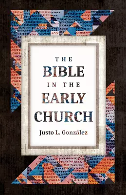 The Bible in the Early Church