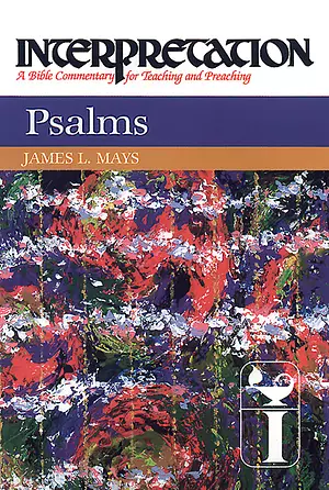 Psalms : Interpretation Commentaries