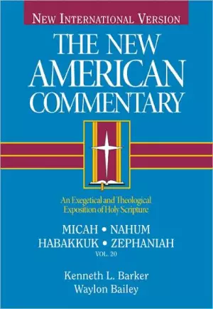 Micah Nahum Habakkuk Zepheniah Vol 20
