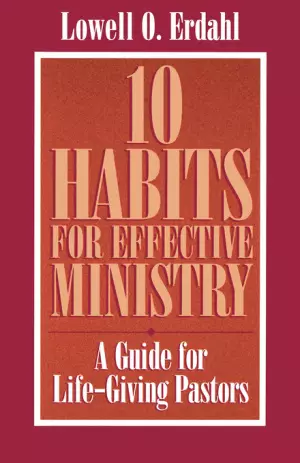 10 Habits For Effective Ministry