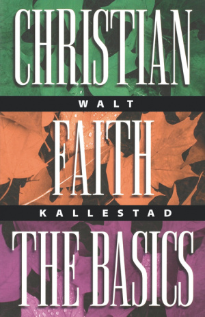 CHRISTIAN FAITH:  THE BASICS