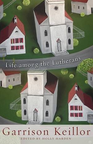 Life Among The Lutherans