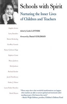Schools with Spirit: Nurturing the Inner Lives of Children and Teachers