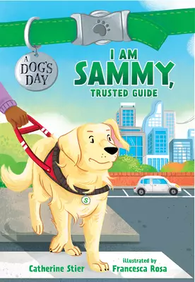 I Am Sammy, Trusted Guide: 3