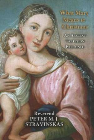 What Mary Means to Christians