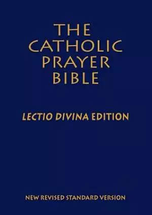 The Catholic Prayer Bible-NRSV-Lectio Divina