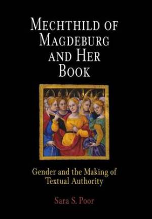 Mechthild Of Magdeburg And Her Book