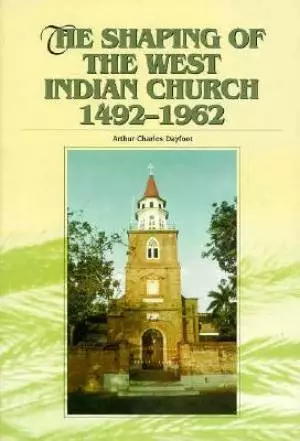 A History of Protestant Churches in the West Indies