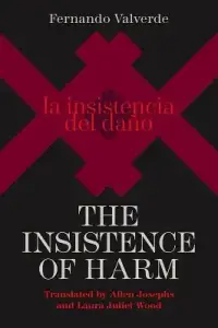 The Insistence of Harm