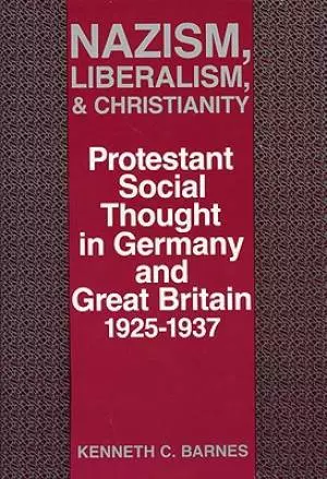 Nazism, Liberalism,& Christianity