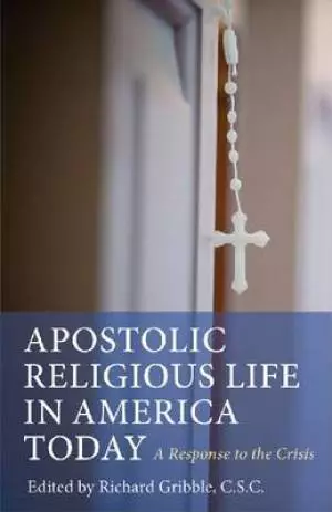 Apostolic Religious Life in America Today