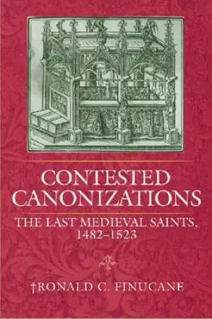 Contested Canonizations