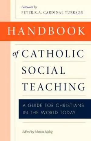 Handbook of Catholic Social Thought