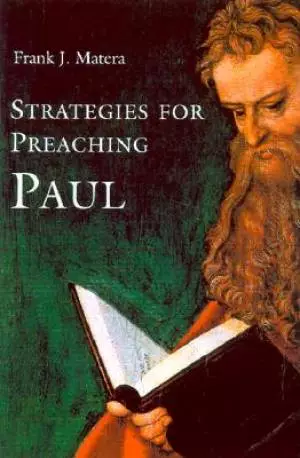 Strategies for Preaching Paul