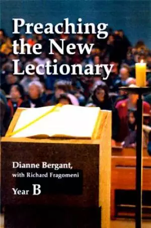 Preaching the New Lectionary Year B