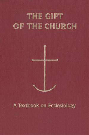 The Gift of the Church