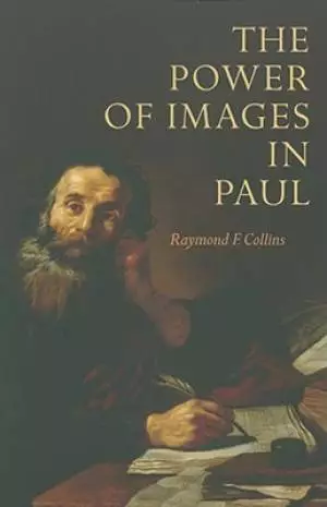 The Power of Images in Paul