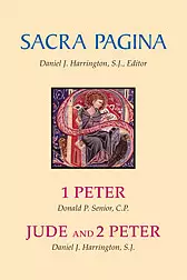 1 Peter, Jude and 2 Peter : Sacra Pagina