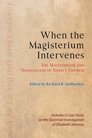 When the Magisterium Intervenes