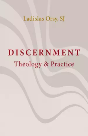 Discernment: Theology and Practice, Communal and Personal