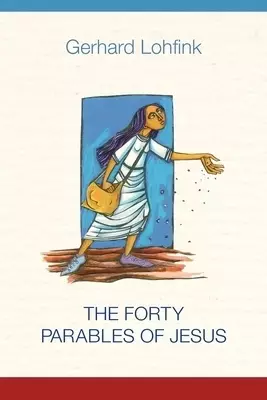 The Forty Parables of Jesus
