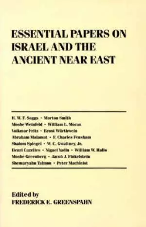 Essential Papers on Israel and the Ancient Near East