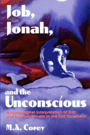 Job, Jonah and the Unconscious