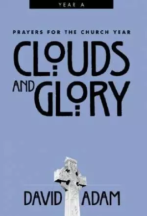Clouds and Glory