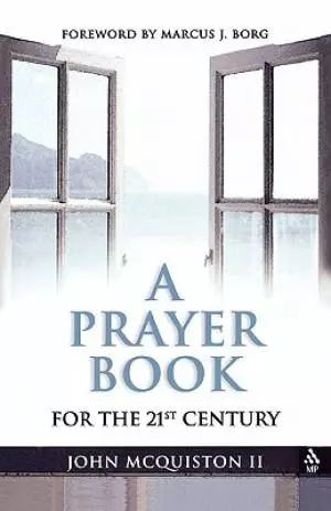 A Prayer Book for the Twenty-First Century