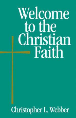 Welcome to the Christian Faith