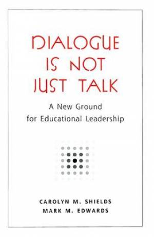 Dialogue Is Not Just Talk