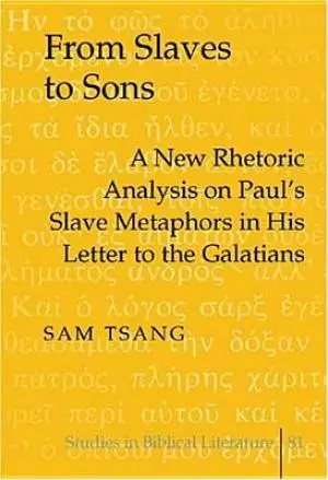 From Slaves to Sons