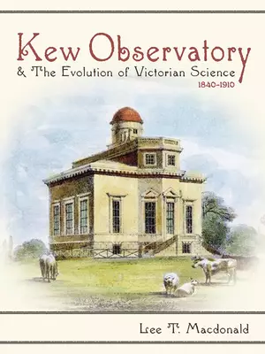 KEW OBSERVATORY AND THE EVOLUTION O
