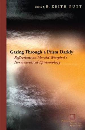 Gazing Through a Prism Darkly