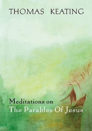 Meditations On The Parables Of Jesus