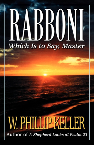 Rabboni: Which Is to Say, Master