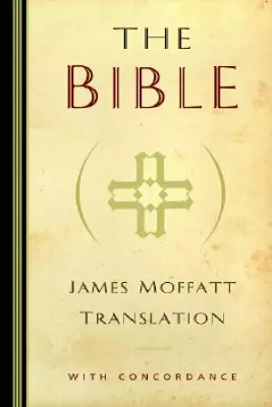 James Moffatt Translation of the Bible