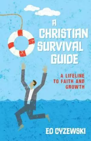 A Christian Survival Guide