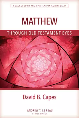 Matthew Through OT Eyes
