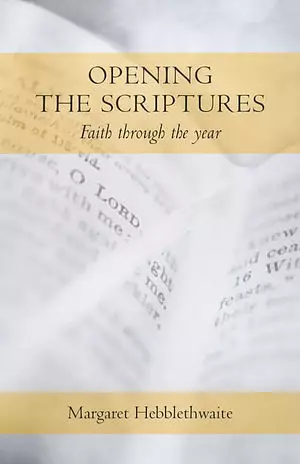 Opening the Scripture: Faith Through the Year