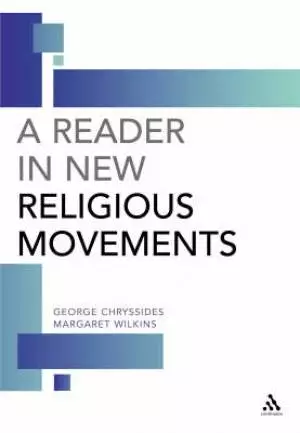 A Reader in Religious Movements
