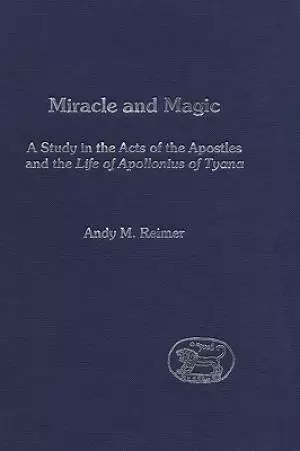 Miracle Workers and Magicians in the Acts of the Apostles