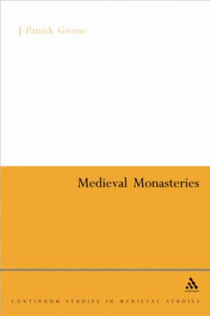 Medieval Monasteries