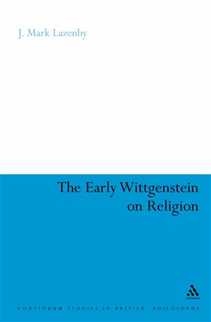 The Early Wittgenstein on Religion