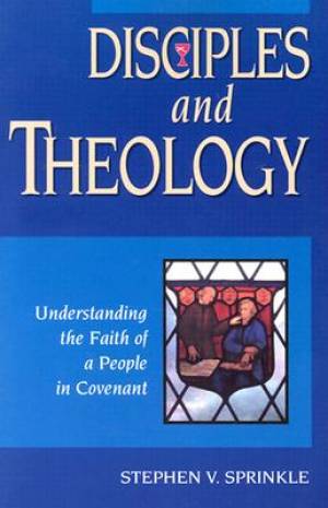 Disciples and Theology